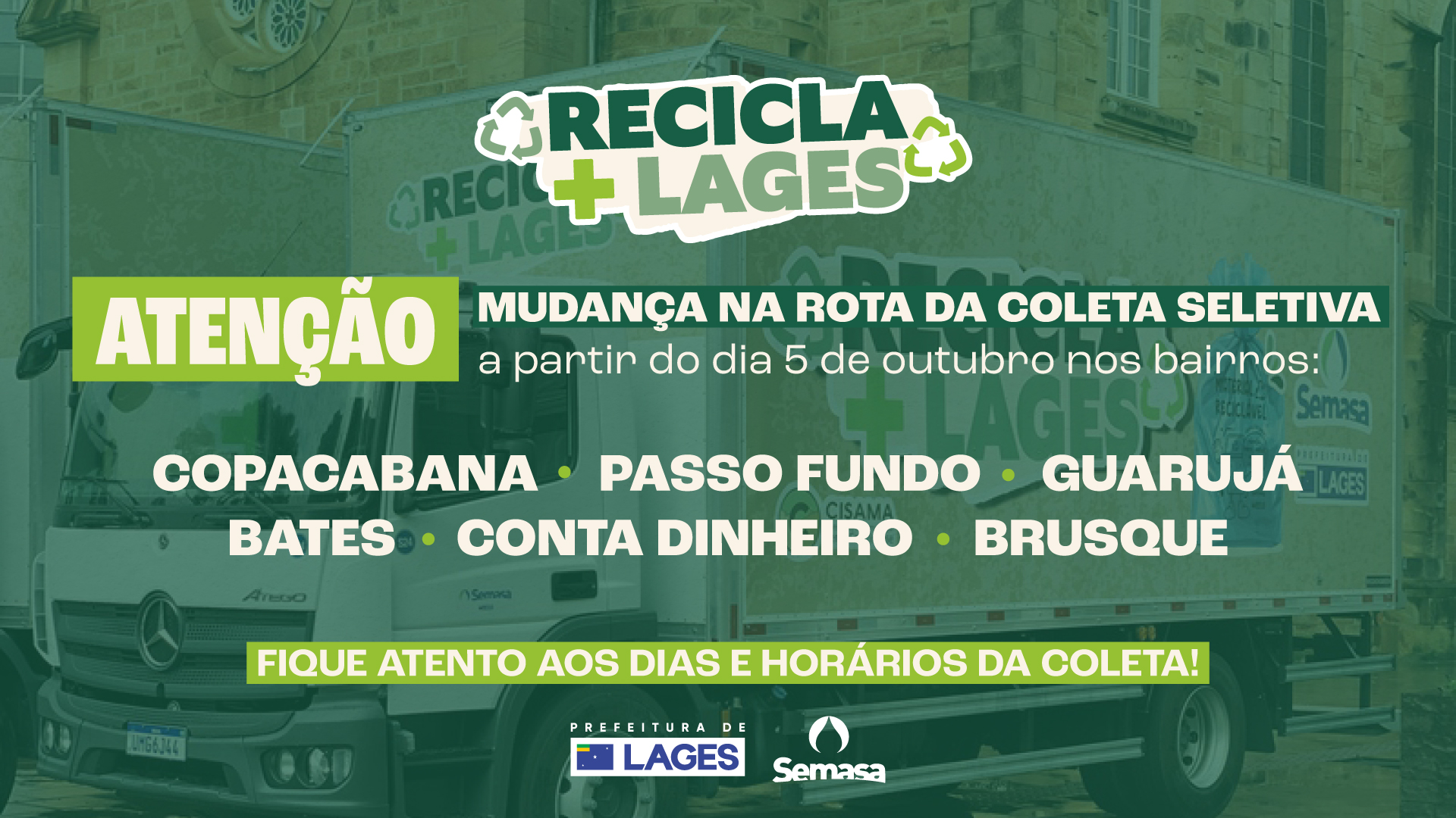 Recicla + Lages: Semasa altera rota da coleta seletiva para garantir a eficácia do serviço nos bairros